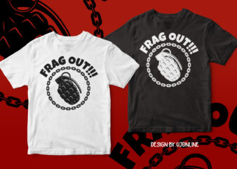 Frag Out – Gaming T-Shirt Design Call of Duty and Pub g T-Shirt