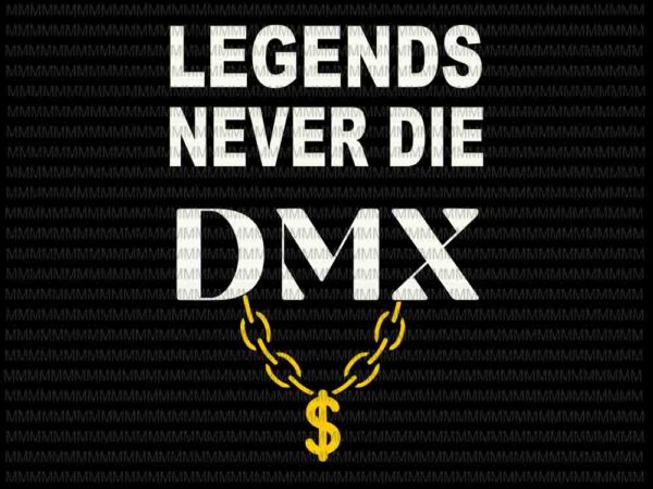 Legend never die svg, dmx svg, the curse turned to grace when the hurt turned to faith svg, rip dmx t shirt vector graphic