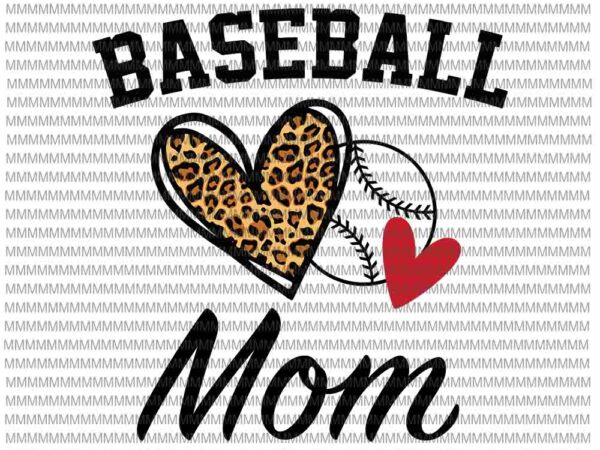 Baseball mom svg, leopard heart svg, mom baseball svg, womens dy sister life softball baseball svg, mothers day svg, messy bun svg, mom softball baseball svg t shirt template