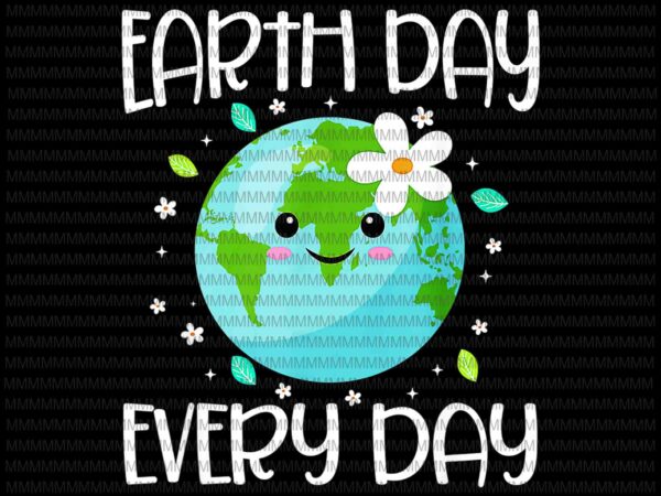 Earth day everyday vector, earth day for kids students 2021 design t-shirt, earth day