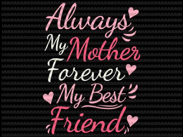 Always my mother, Happy Mother's Day, Best Friend Picture Frame, Gifts –  GlitterGiftsAndMore