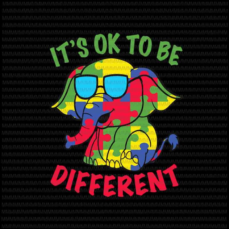 It’s ok To Be Diffrent Svg, Family Elephant Autism AwarenessSvg, Autism Svg, Elephant Autism Awareness Svg, Elephant Autism