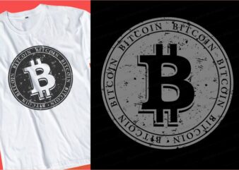 bitcoin t shirt design typography graphic, vector, illustration lettering