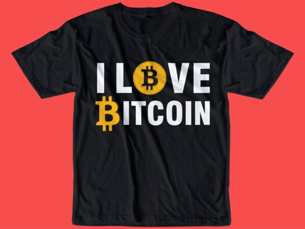 Bitcoin crypto btc t shirt design svg, cryptocurrency, typography graphic, vector, illustration lettering