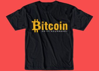 BITCOIN CRYPTO BTC t shirt design SVG, cryptocurrency, typography graphic, vector, illustration lettering