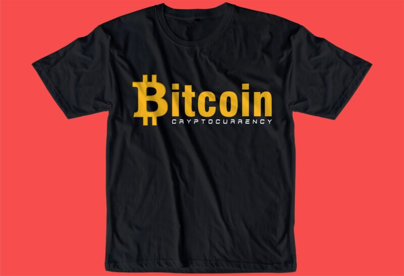 BITCOIN CRYPTO BTC t shirt design SVG, cryptocurrency, typography graphic, vector, illustration lettering