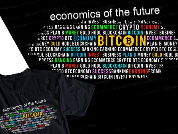 Bitcoin and cryptocurrency t shirt design svg, cryptocurrency, crypto, typography graphic, vector, illustration lettering