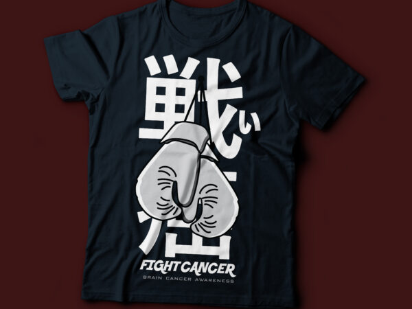 Fight brain cancer awareness typography design | japanese typography with boxing gloves | brain cancer breast cancer lymphoma cancer awareness t-shirt design