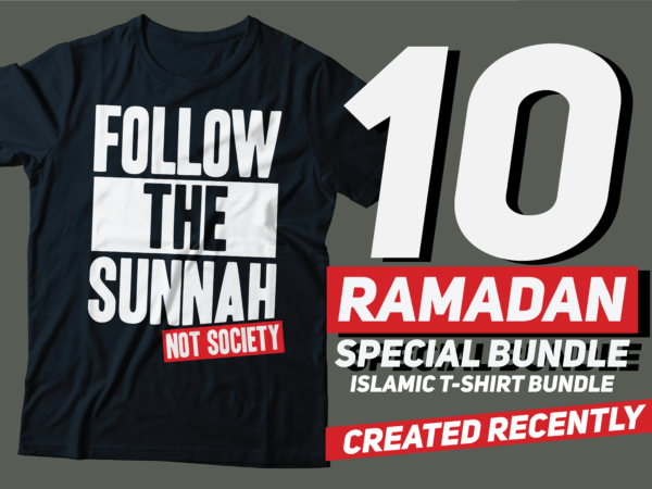 Islamic t-shirt design bundle | special deal for ramadan kareem | quran and sunnah quote