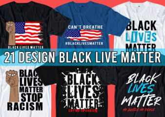 black lives matter i can’t breathe, t shirt design bundle graphic, vector, illustration black lives matter slogan,black lives matter quotes, lettering typography