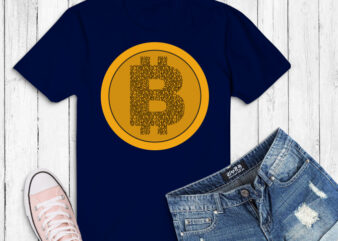 Bitcoin BTC gold coin Shirt design png, HODL Bit Coin Currency svg, Crypto, Hodl & Blockchain Designs, Binary bitcoin png, business circuits svg