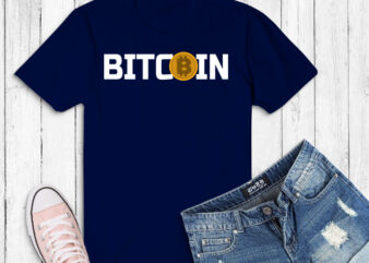 Bitcoin BTC gold coin Shirt design png, HODL Bit Coin Currency svg, Crypto, Hodl & Blockchain Designs,Binary bitcoin png, business circuits svg