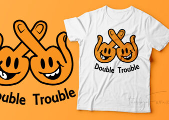 Double trouble, Smiling hands with fingers t shirt vector illustration