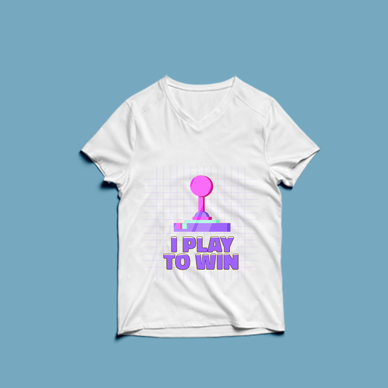 i play to win – t shirt design