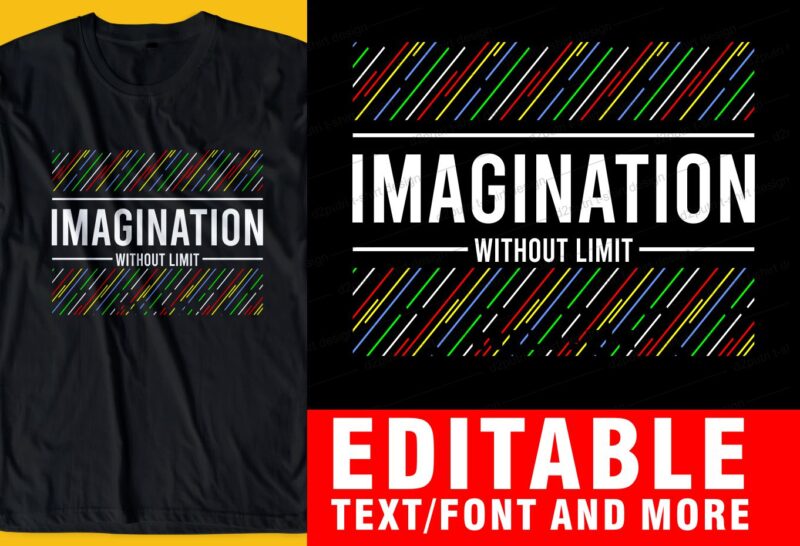 editable inspirational motivational QUOTEs t shirt design graphic, vector, illustration lettering typography