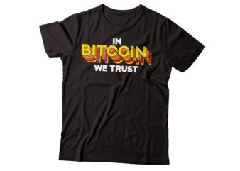 in bitcoin we trust | bitcoin tee design | bitcoin multilayer tshirt design