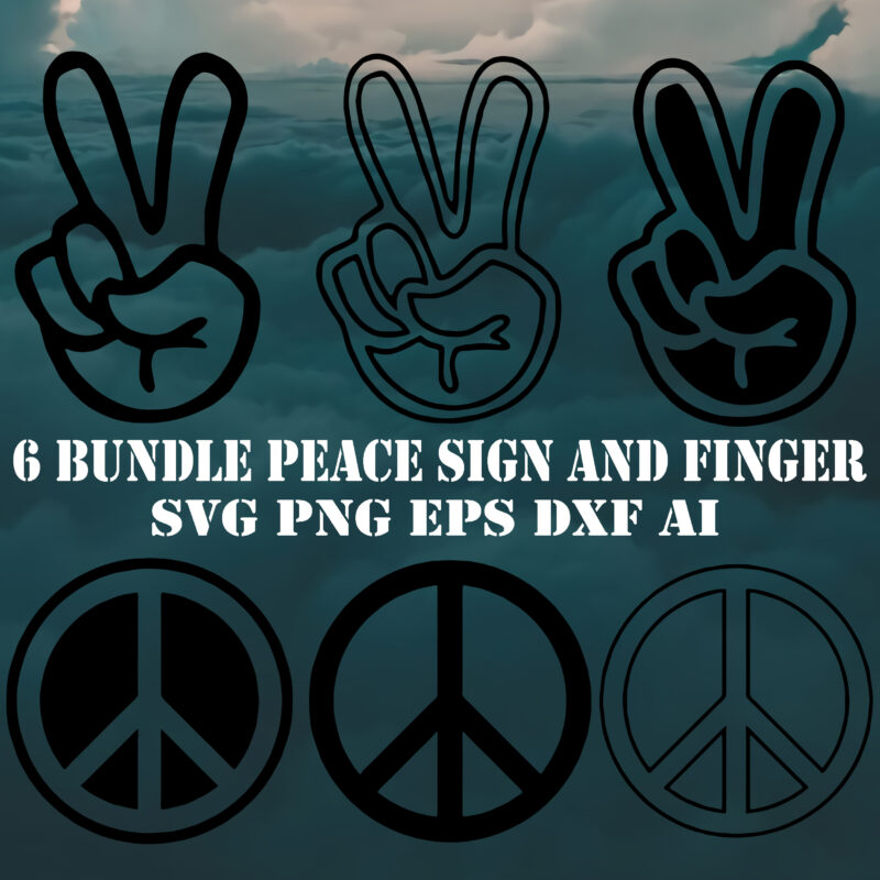 Peace sign Svg, Finger Svg, Peace sign and Finger SVG 6 Bundle, Peace sign and Finger t shirt design