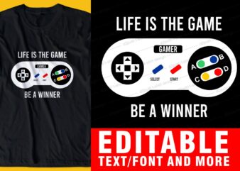 gaming gamer game QUOTE t shirt design graphic, vector, illustration INSPIRATIONAL motivational lettering typography