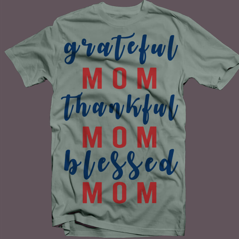 Mother’s Day SVG 40 Bundle, Mothers Day Pack, Bundle Mother’s Day Svg, Bundle Mommy, Bundle Mother, Bundle Mama, Mom Birthday svg, Mother Svg, Mother t shirt design