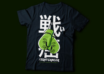 fight lymphoma cancer awareness typography design | Japanese typography with boxing gloves | Lung cancer: Brain cancer Breast cancer Lymphoma cancer Prostate cancer Bone cancer breast cancer awareness t-shirt design