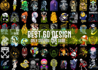 60 BEST DESIGNS, BUNDLES URBAN, Streetwear halloween, cannabis, astronaut etc