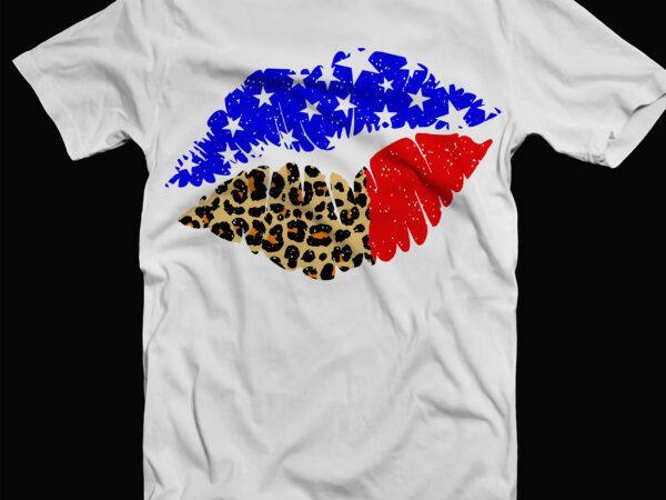 Patriotic lips america svg, lips svg, fourth of july svg, independence day svg t shirt illustration