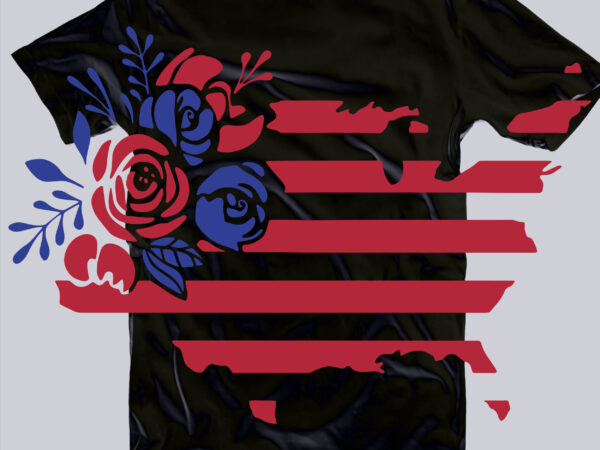 Flowers and american flag svg, 4th of july svg, flowers and american flag t shirt design