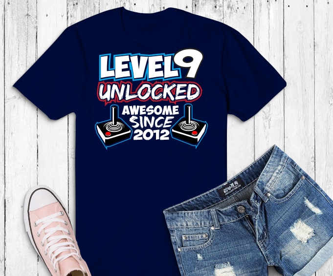 Level 9 Unlocked png, Awesome Since 2012 svg, Video Game Birthday Boy T-Shirt design,Gaming Birthday Tee 9 year old png, Level 9 Unlocked svg, game remote control png, 9th Birthday