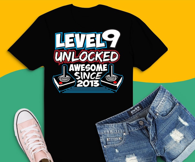 Level 9 Unlocked png, Awesome Since 2013 svg, Video Game Birthday Boy T-Shirt design,Gaming Birthday Tee 8 year old png, Level 9 Unlocked svg, game remote control png, 8th Birthday
