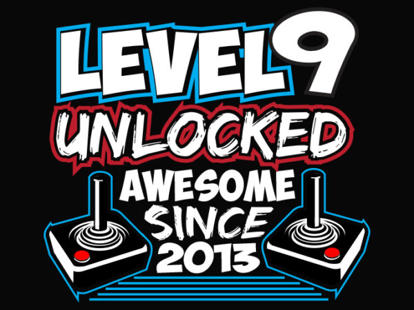 Level 9 unlocked png, awesome since 2013 svg, video game birthday boy t-shirt design,gaming birthday tee 8 year old png, level 9 unlocked svg, game remote control png, 8th birthday