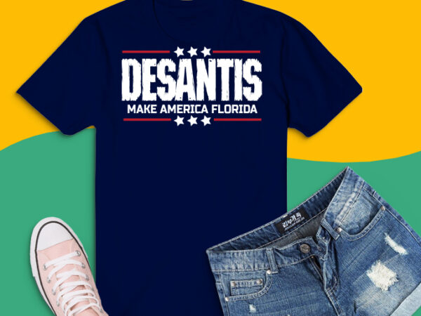 Desantis 2024 png – florida governor svg – make america florida t-shirt design png, baseball 2021 png,