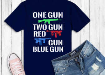 One Gun Two Gun Red Gun Blue Gun tshirt design png, gun right design png, gun lover svg, amendment svg,