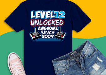 Level 12 Unlocked png, Awesome Since 2009 svg, Video Game Birthday Boy T-Shirt design,Gaming Birthday Tee 13 year old png,Level 12 Unlocked svg, game remote control png, 9th Birthday gamer