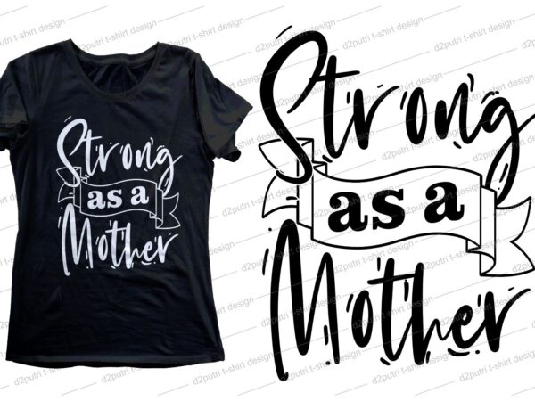 Mother quote t shirt design svg, i love you mom, mothers day, mothers day quotes,you are the best mom in the world, mom quotes,mother quotes,mom designs svg,svg, mother design svg,mom,mom