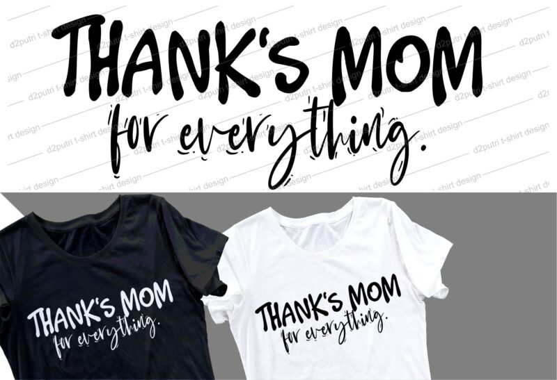 mom quote t shirt design svg, I love You mom, mothers day, mothers day quotes,you are the best mom in the world, mom quotes,mother quotes,mom designs svg,svg, mother design svg,mom,mom