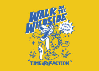 walk on the wildside t shirt design for sale