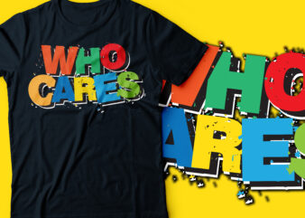 who cares colorful typography design