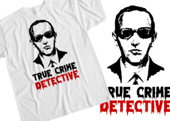 True Crime Detective T-Shirt Design