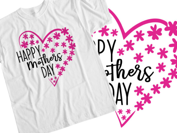 Mother's day sale shirt designs