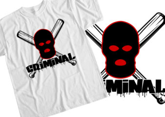 Criminal T-Shirt Design