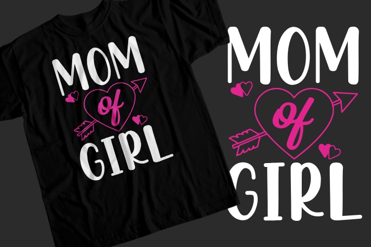 Mom Of Girl T-Shirt Design
