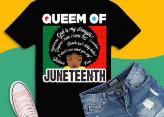 Queen Of Juneteenth Black svg, juneteenth flag, juneteenth, black pride, african, independence day, america, liberation, free, june, nineteen, 1865, celebrate, history, melanin, afro, Black Girl magic, black history month,Beautiful Black