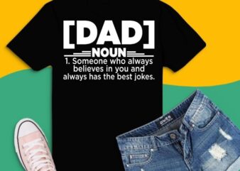 Cool Cute Dad Noun Apparel Awesome Gift Tee svg, Funny Definition svg, Funny Definition png, Definition Gift for Dad Father’s Day T-Shirt design,