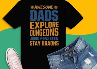 Awesome Dads Explore Dungeons svg,Tabletop RPG png, Dice Retro vintage D20 svg, Tabletop RPG gifts for dad svg, Master Role Play,Dice Retro vintage D20, Tabletop RPG video game, t shirt vector