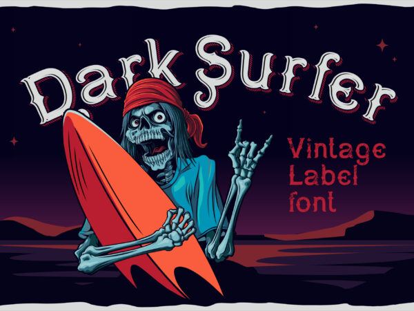 Dark surfer – vintage label font t shirt vector illustration
