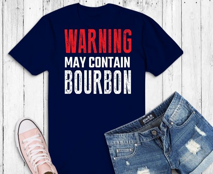 Warning May Contain Bourbon svg,Warning May Contain Bourbon png,Warning May Contain Bourbon Bourbon Lovers Wine Lovers Funny Gift,Thanksgiving, Easter, St.Patrick's day, July 4th, Cinco De Mayo, Birthday Gifts, Christmas or