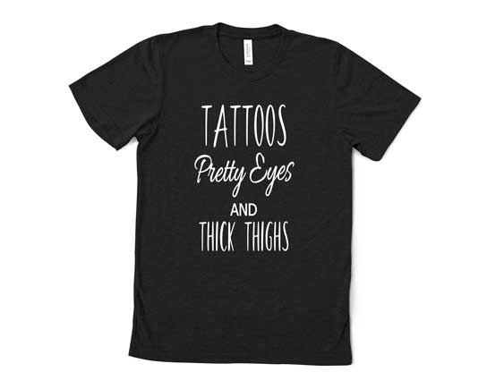 Tattoos Pretty Eyes And Thick Thighs Svg, Tattoo Mom, Pretty Eyes And Thick Thighs, Vector, Png, Eps, Svg