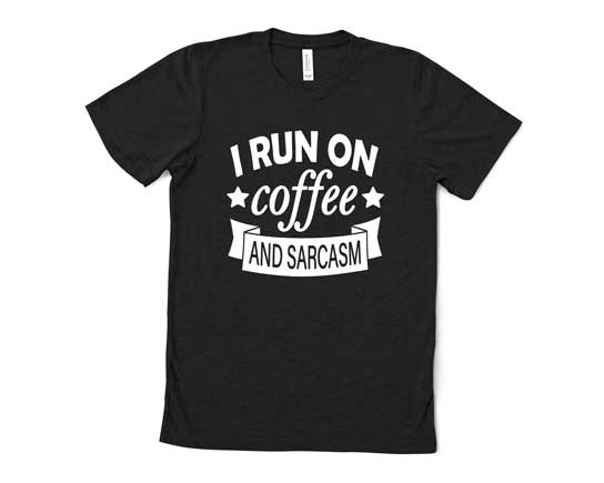 I Run On Coffee And Sarcasm Svg, Coffee Svg, Sarcasm Svg, Coffee Quotes, Coffee Sayings, Coffee Humor, Sarcastic Quotes, Sarcastic Sayings. Vector, Png, Svg, Png, Eps, Popular,