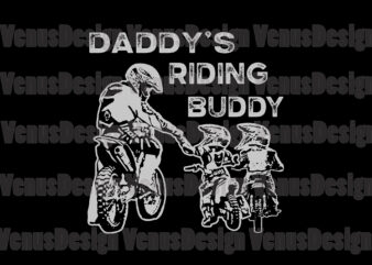 Daddys Riding Buddy Svg, Fathers Day Svg, Daddy Svg, Riding Daddy Svg, Riding Son Svg, Daddy And Son Svg, Daddys Buddy Svg, Buddy Svg, Dad And Son, Dad Buddy Svg, t shirt vector illustration