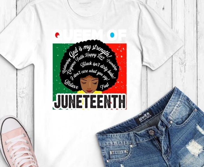 Queen Of Juneteenth Black svg, juneteenth flag, juneteenth, black pride, african, independence day, america, liberation, free, june, nineteen, 1865, celebrate, history, melanin, afro, Black Girl magic, black history month,Beautiful Black